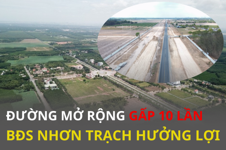 Cận cảnh tuyến đường quan trọng bậc nhất Nhơn Trạch đang được mở rộng gấp 10 lần