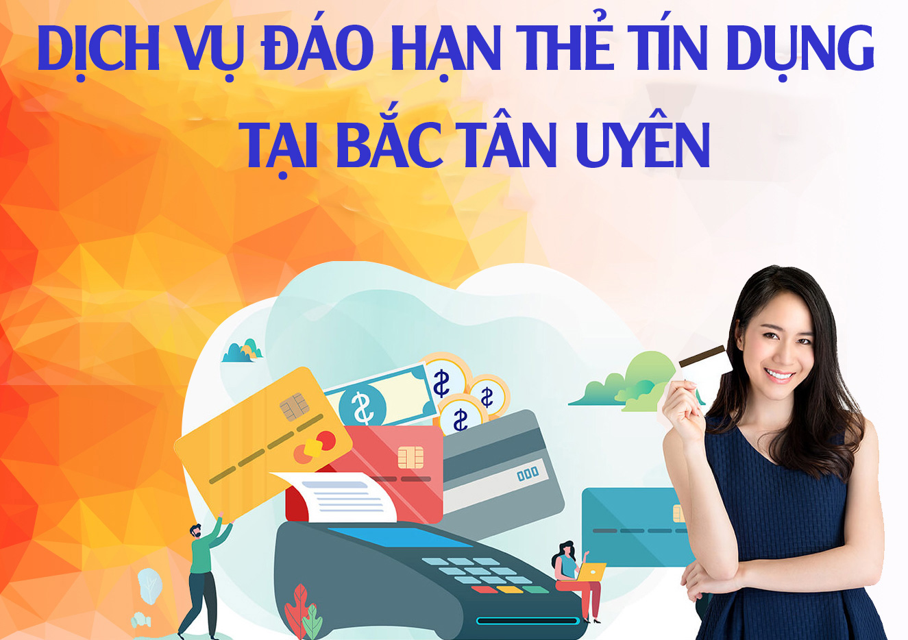 Địa chỉ Đáo hạn thẻ tín dụng tại Bắc Tân Uyên